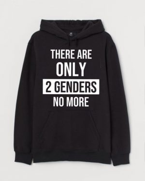 There Are Only Two Genders Hoodie