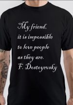 Fyodor Dostoevsky T-Shirt