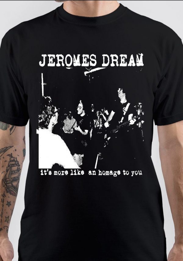 Jeromes Dream T-Shirt