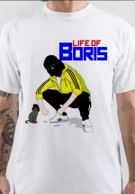 Life of Boris T-Shirt