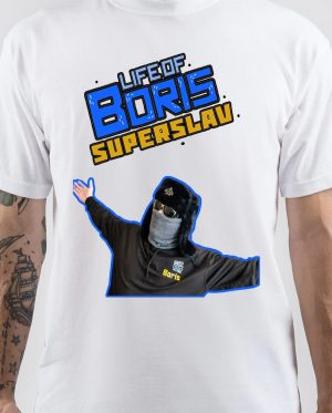 Life of Boris T-Shirt