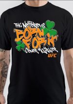 MCGREGOR BORN FOR IT T-SHIRT