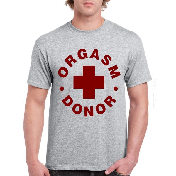 Orgasm Donor T-Shirt