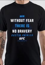 USTIN POIRIER WITHOUT FEAR T-SHIRT