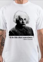 Albert Einstein T-Shirt