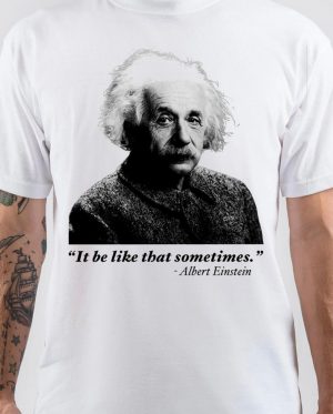 Albert Einstein T-Shirt