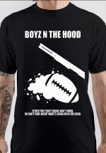 Boyz N The Hood T-Shirt