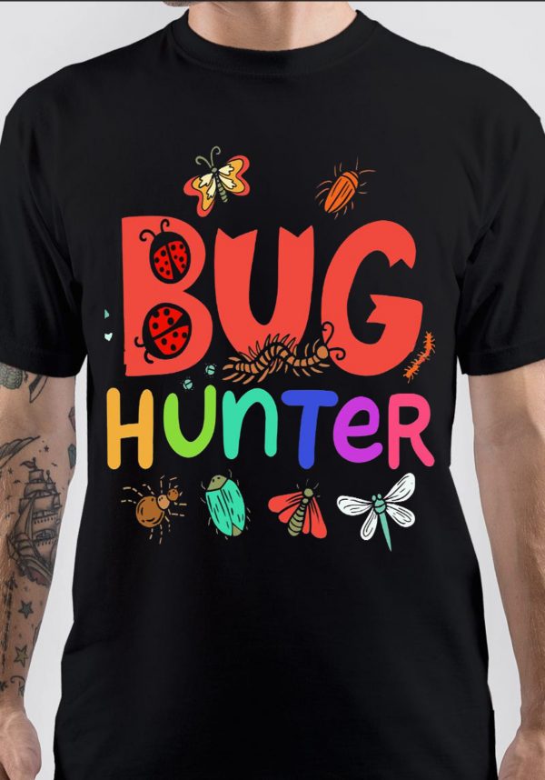 Bug Hunter T-Shirt