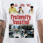 Fraternity Vacation T-Shirt