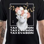 Hit Maxes Evade Taxes T-Shirt