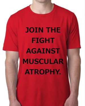 Muscular Atrophy T-Shirt