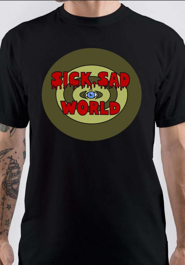 Sick Sad World T-Shirt