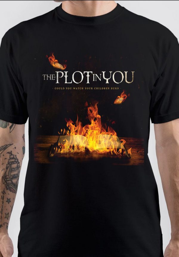 The Plot In You T-Shirt