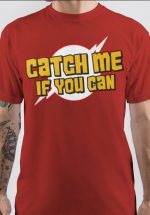 Catch Me If You Can T-Shirt