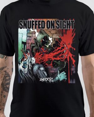 Snuffed On Sight T-Shirt