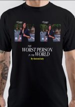 The Worst Person In The World T-Shirt