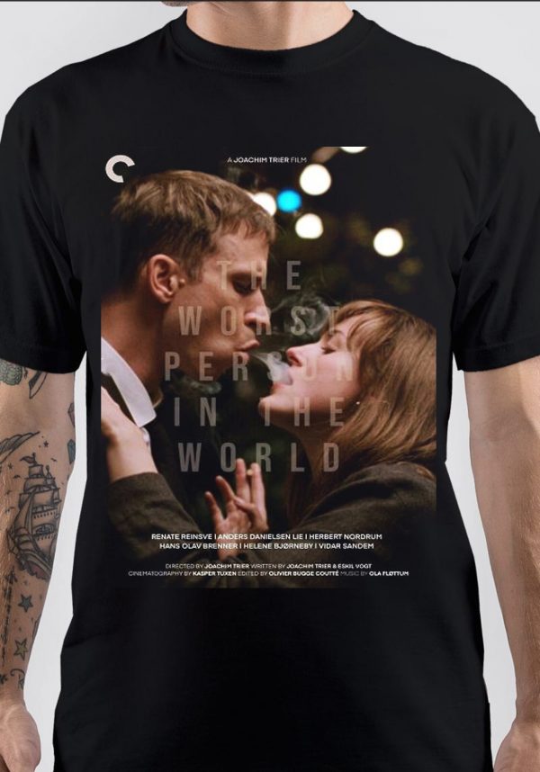 The Worst Person In The World T-Shirt