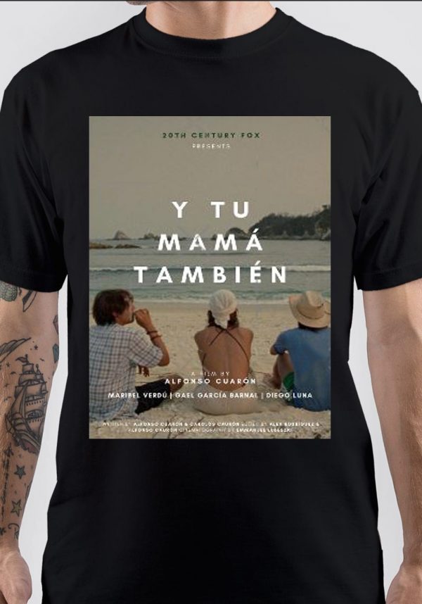 Y Tu Mamá También T-Shirt