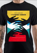 Y Tu Mamá También T-Shirt