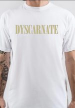 Dyscarnate T-Shirt