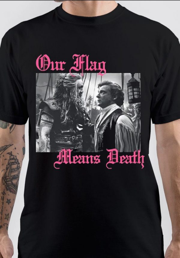 Our Flag Means Death T-Shirt