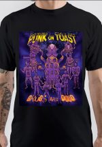 Punk On Toast T-Shirt