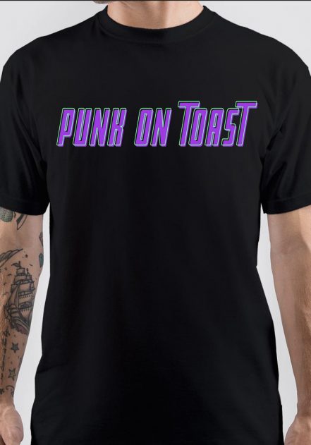 Punk On Toast T-Shirt