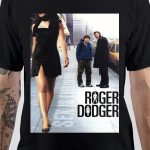 Roger Dodger T-Shirt