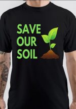 Save Soil T-Shirt