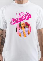 I Am Kenough T-Shirt