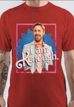 I Am Kenough T-Shirt