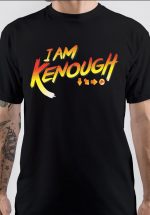 I Am Kenough T-Shirt