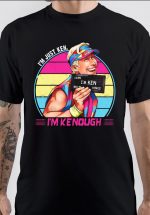 I Am Kenough T-Shirt