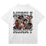 Muscle Mommy T-Shirt