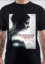 Patients Of A Saint T-Shirt