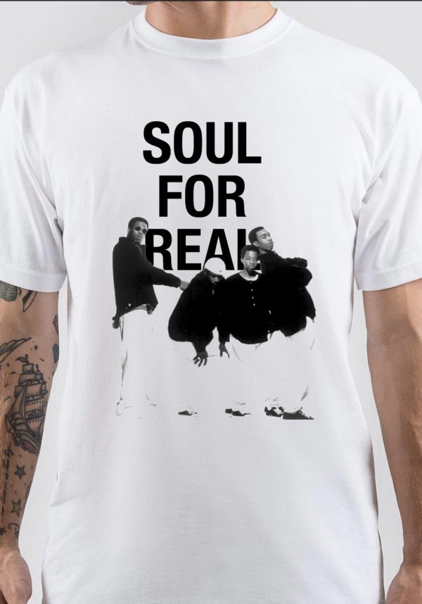 Soul For Real T-Shirt