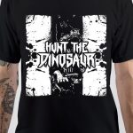 Hunt The Dinosaur T-Shirt