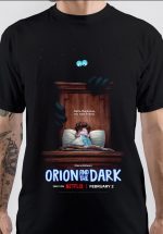 Orion And The Dark T-Shirt