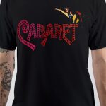 Cabaret T-Shirt