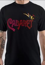 Cabaret T-Shirt