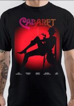 Cabaret T-Shirt