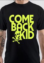 Comeback Kid T-Shirt