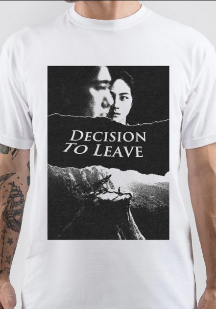 Decision To Leave T-Shirt