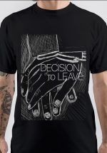 Decision To Leave T-Shirt