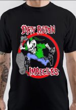 Dirty Rotten Imbeciles T-Shirt