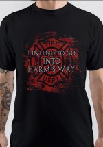 Harm's Way T-Shirt