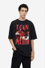 I Can Fix Him Oversized T-Shirt