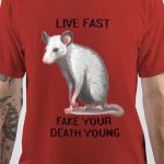 Live Fast Eat Trash T-Shirt