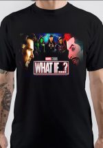 What If T-Shirt