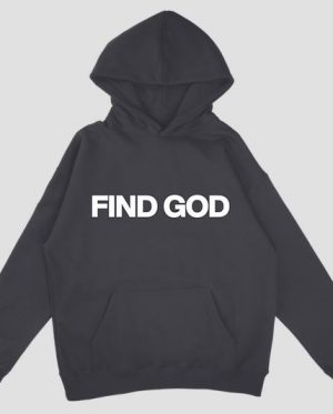 Find God Hoodie